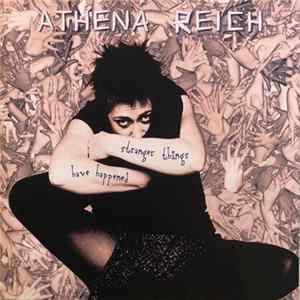 Athena Reich - Stranger Things Have Happened Album
