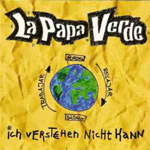 La Papa Verde - Ich Verstehen Nicht Kann Album