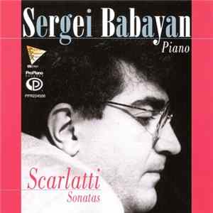Sergei Babayan / Scarlatti - 19 Sonatas Album