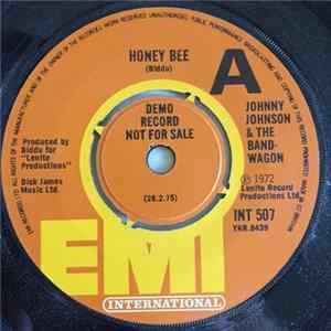 Johnny Johnson & The Bandwagon - Honey Bee / I Don't Know Why Album