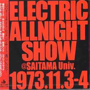 Various - Electric Allnight Show @ Saitama Univ. 1973.11.3-4 Album