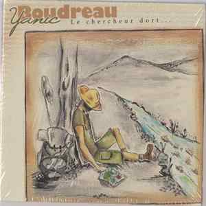 Yanic Boudreau - Le Chercheur Dort ..... Album