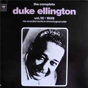 Duke Ellington - The Complete Duke Ellington Vol.12 1938 Album