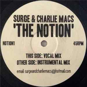 Surge & Charlie Macs - The Notion Album