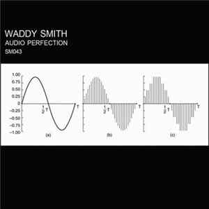 Waddy Smith - Audio Perfection Album