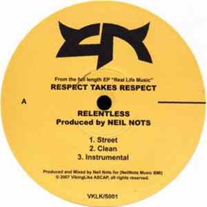 Relentless / Ethah - Respect Takes Respect / Your Simple Words Album