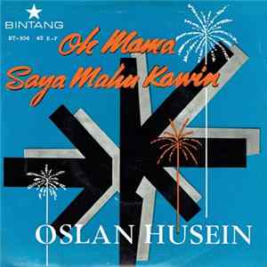 Oslan Husein - Oh Mama Saya Mahu Kawin Album