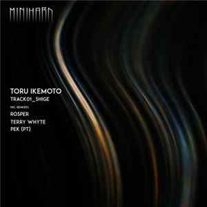 Toru Ikemoto - Track01_Shige - EP Album