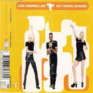 Los Umbrellos - No Tengo Dinero Album