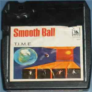 T.I.M.E. - Smooth Ball Album