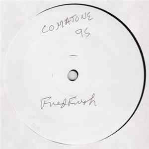 Freddie Fresh - Comatone 95 Album