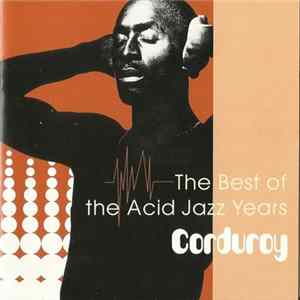 Corduroy - The Best Of The Acid Jazz Years Album