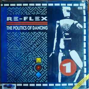 Re-Flex - The Politics Of Dancing Album