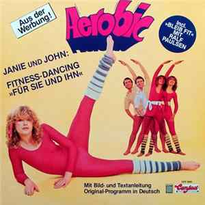 Janie Und John - Aerobic - Fitness-Dancing "Für Sie Und Ihn" Album