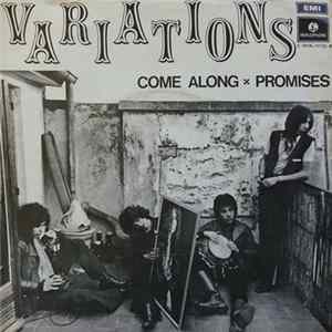 Variations - Come Along / Promises Album