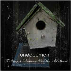 undocument - For Lovers, Dreamers, & Non-Believers Album