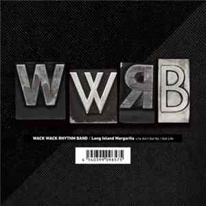 Wack Wack Rhythm Band - Long Island Margarita Album