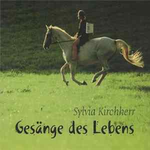 Sylvia Kirchherr - Gesänge Des Lebens Album