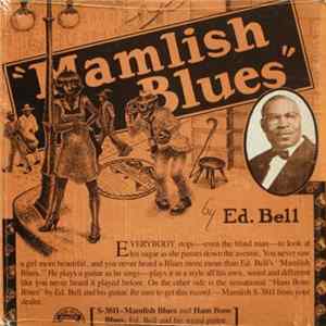 Ed Bell - Ed Bell's Mamlish Moan Album