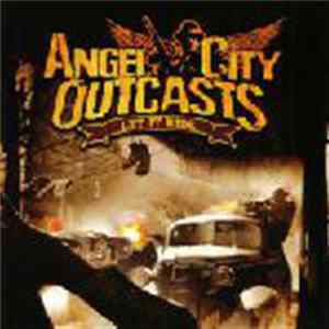 Angel City Outcasts - Let It Ride Album