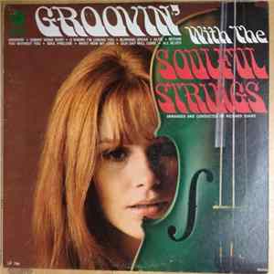 The Soulful Strings - Groovin' With The Soulful Strings Album
