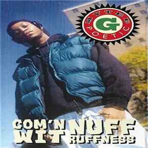Mytee G. Poetic - Com'n Wit Nuff Ruffness Album