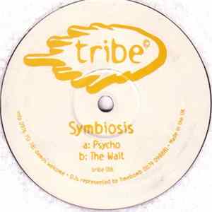 Symbiosis - Psycho / The Wait Album
