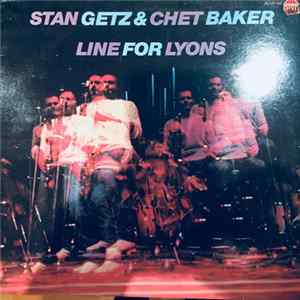 Stan Getz & Chet Baker - Line For Lyons Album