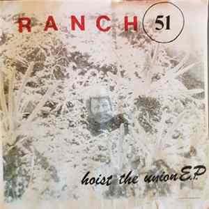 Ranch 51 - Hoist the Union E.P. Album