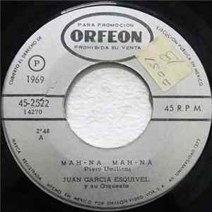 Juan Garcia Esquivel Y Su Orquesta - Mah-na Mah-na / Don Quijote Album