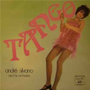Andre Silvano And His Orchestra - Tango Album