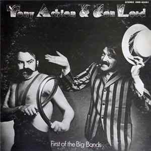 Tony Ashton & Jon Lord - First Of The Big Bands Album