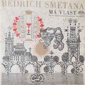 Bedřich Smetana, Česká Filharmonie, Václav Neumann - Má Vlast Album