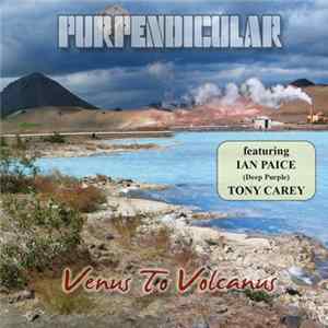 Purpendicular - Venus To Volcanus Album