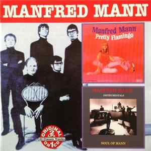 Manfred Mann - Pretty Flamingo • Soul Of Mann Album