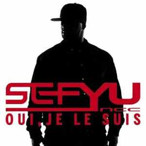 Sefyu - Oui, Je Le Suis Album