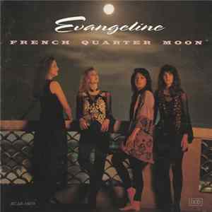 Evangeline - French Quarter Moon Album