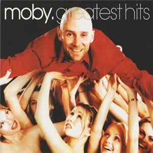 Moby - Greatest Hits Album