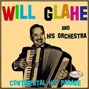Will Glahé - Will Glahé And His Orchestra Album