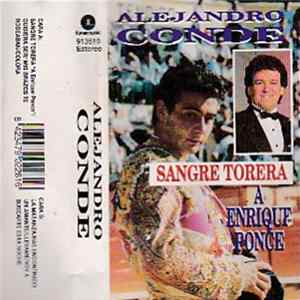 Alejandro Conde - Sangre Torera ("A Enrique Ponce") Album