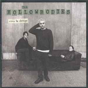 The Hollowbodies - Viva La Dregs Album
