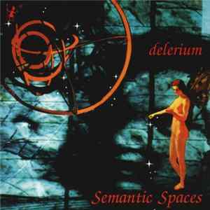 Delerium - Semantic Spaces Album