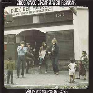 Creedence Clearwater Revival - Willy And The Poor Boys Album