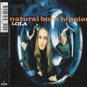 Natural Born Hippies - Lola Album