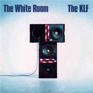 The KLF - The White Room Album