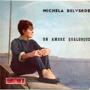 Michela Belverde - Un Amore Qualunque Album