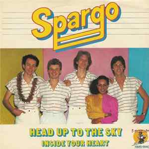 Spargo - Head Up To The Sky / Inside Your Heart Album