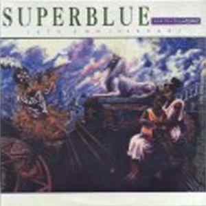 Superblue And The Love Band - 10th Anniversary Album