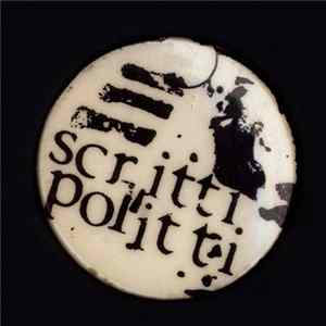 Scritti Politti - Early Album