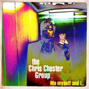 The Chris Chester Group - Me Myself & I Album